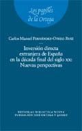 Portada de Inversión directa extranjera de España en la década final del siglo XX: Nuevas perspectivas, Carlos Manuel Fernández- Otheo Ruiz