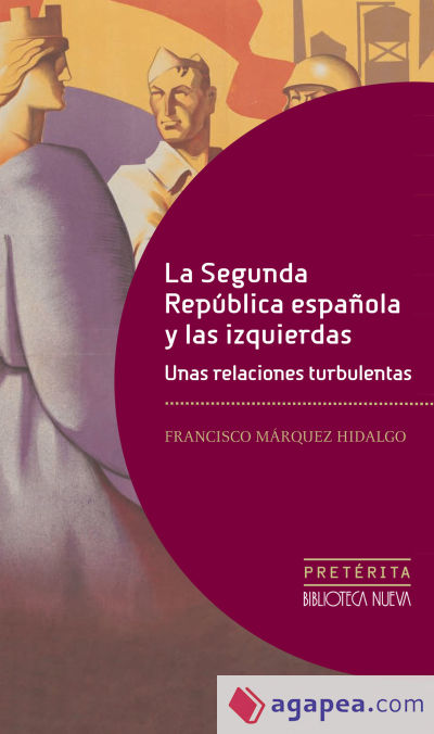 La Segunda República Española y las Izquierdas