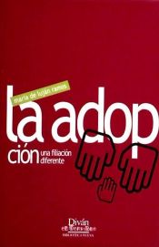 Portada de La adopción: una filiación diferente