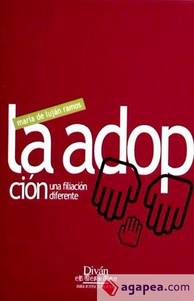 La adopción: una filiación diferente