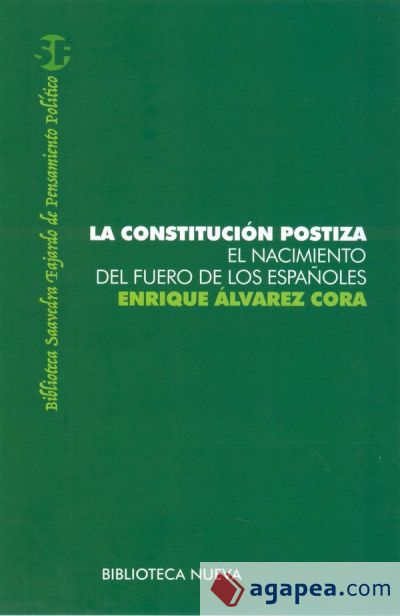 La constitución postiza. El nacimiento del fuero de los españoles