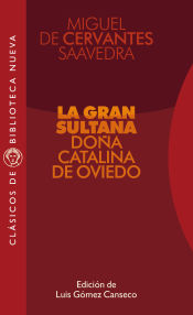 Portada de La gran sultana doña Catalina de Oviedo