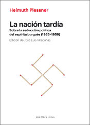 Portada de La nación tardía. Sobre la seducción política del espíritu burgués (1935-1959)