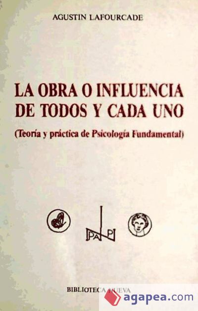 La obra o influencia de todos y cada uno: (teoría y práctica de psicología fundamental)