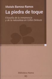 Portada de La piedra de toque. Filosofía de la inmanencia y de la naturaleza en Gilles Deleuze