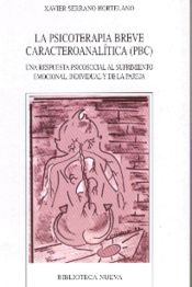 Portada de La psicoterapia breve. Caracterización (PBC). Una respuesta psicosocial al sufrimiento emocional, individual y de la pareja