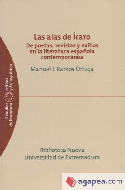 Las alas de Ícaro. De poetas, revistas, y exilios en la literatura española contemporánea