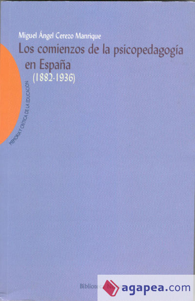 Los comienzos de la psicopedagogía en España (1882-1936)