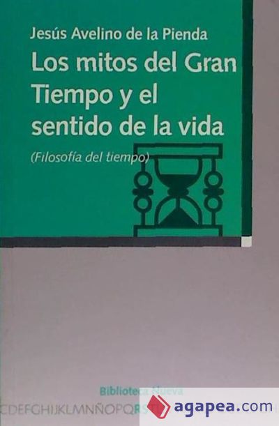 Los mitos del gran tiempo y el sentido de la vida