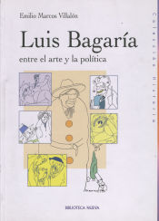 Portada de Luis Bagaria: Entre arte y política