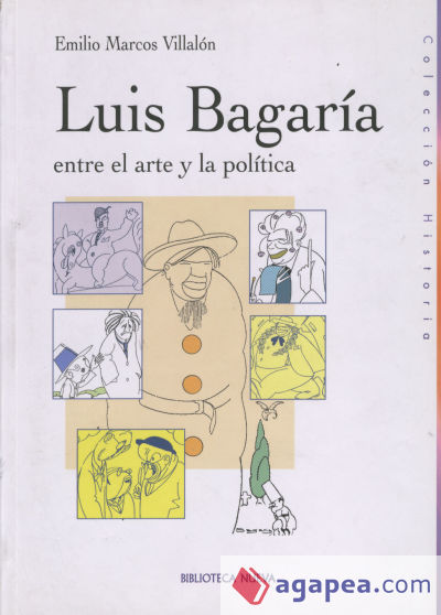 Luis Bagaria: Entre arte y política