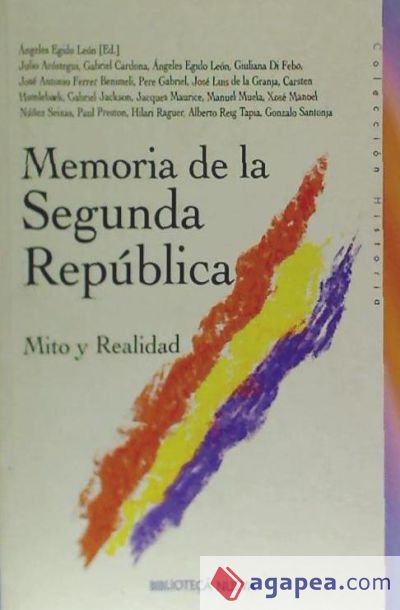 Memoria de la Segunda República: mito y realidad