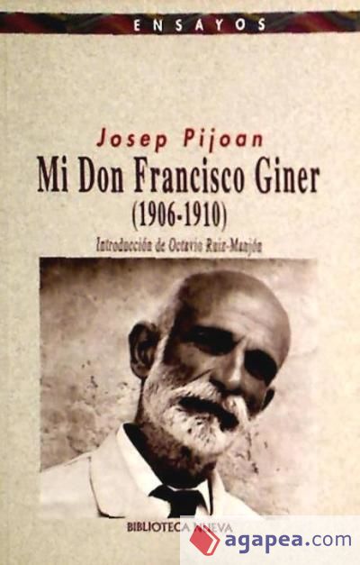 Mi don Francisco Giner (1906-1910)