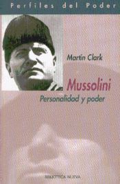 Portada de Mussolini. Personalidad y poder