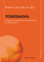 Portada de Poshegemonía : el final de un paradigma de la filosofía política en América Latina