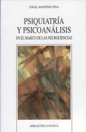 Portada de Psiquiatría y psicoanálisis. En el marco de las neurociencias