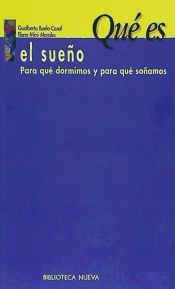 Portada de Qué es el sueño. Para qué dormimos y para qué soñamos