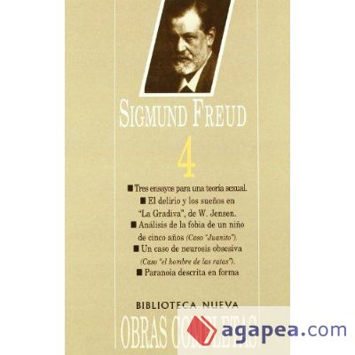 Sigmund Freud 4 (edición en rústica). Tomo 4 (1905-1910). Ensayos 26 al 45