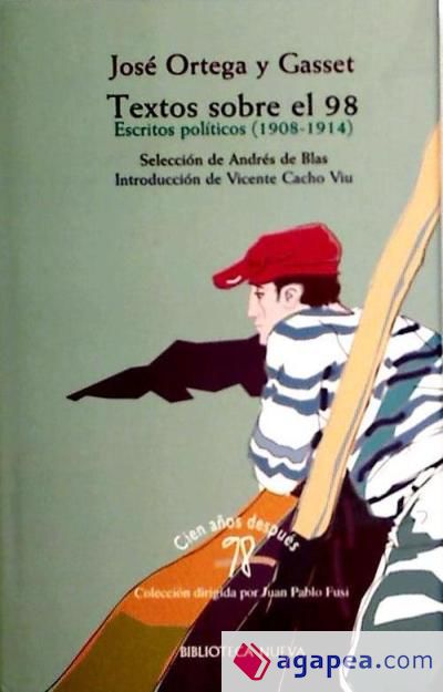 Textos sobre el 98 Textos sobre el 98