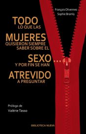 Portada de Todo lo que las mujeres quisieron siempre saber sobre el sexo... y por fin se han atrevido a preguntar