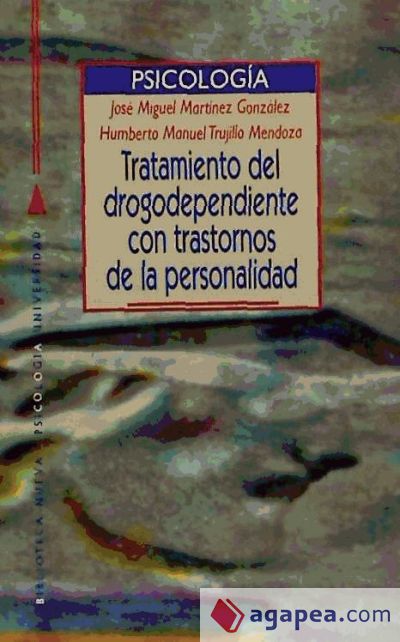 Tratamiento del drogodependiente con trastorno de la personalidad