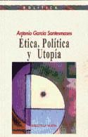 Portada de Ética, Política y Utopía