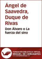 Portada de Don Álvaro o La fuerza del sino (Ebook)