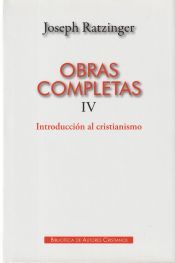 Portada de OBRAS COMPLETAS IV INTRODUCCIÓN AL CRISTIANISMO