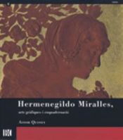 Portada de Hermenegildo Miralles, arts gràfiques i enquadernació. Exposició a la Biblioteca de Catalunya abril 2005