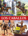 Biblioteca esencial. Enciclopedia de los caballos