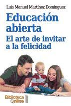 Portada de Educación Abierta. El arte de invitar a la felicidad (Ebook)