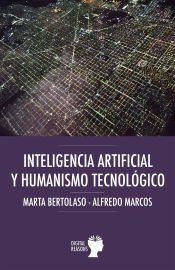 Portada de Inteligencia artificial y humanismo tecnol&oacute;gico