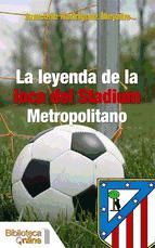 Portada de La Leyenda de la loca del Stadium Metropolitano (Ebook)