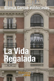 Portada de La vida regalada