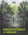 Bibliotecarias A Caballo