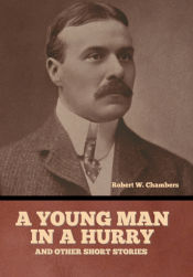 Portada de A Young Man in a Hurry, and Other Short Stories