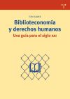 Biblioteconomía y derechos humanos. Una guía para el siglo XXI