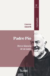 Portada de PADRE P&Iacute;O: BREVE HISTORIA DE UN SANTO