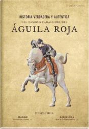 Portada de Historia verdadera y auténtica del famoso caballero del Águila Roja