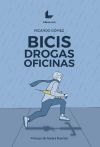 Bicis drogas oficinas