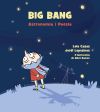 Big Bang. Astronomia i poesia.