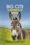 Big City: La Historia de un Burro