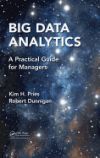 Big Data Analytics: A Practical Guide for Managers