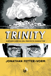 Portada de Trinity. Historia gráfica del proyecto Manhattan