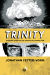 Portada de Trinity. Historia gráfica del proyecto Manhattan, de Jonathan Fetter-Vorm