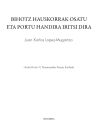 Bihotz haukorrak osatu eta portu handira iritsi dira