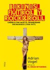 Bikinis, fútbol y rock&roll: Crónica pop bajo el franquismo sociológico (1950-1977)