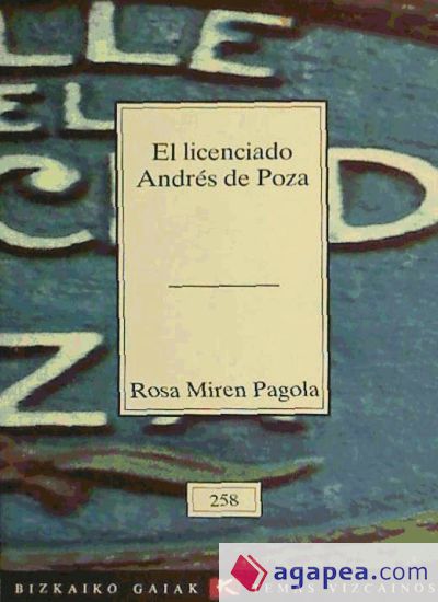 EL LICENCIADO ANDRES DE POZA