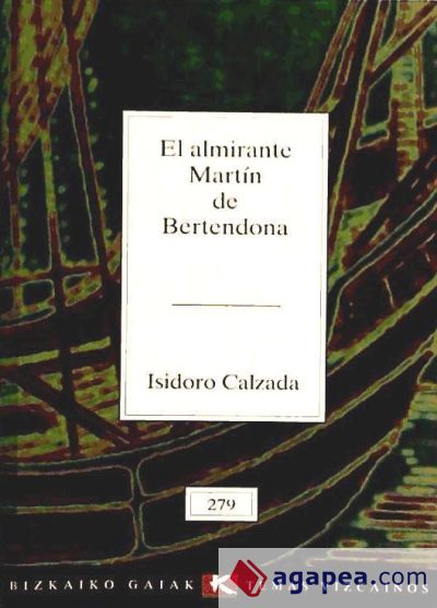 El almirante Martín de Bertendona