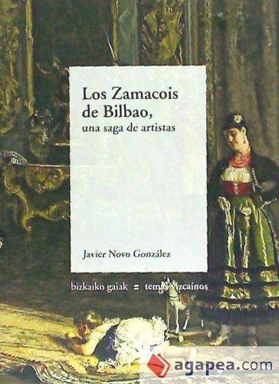 Los Zamacois de Bilbao, una saga de artistas